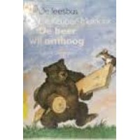 Schubert, Ingrid en Dieter/Annie Keuper-Makkink: De beer wil omhoog  (de leesbus avi 1)