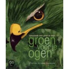 Jansen, Petra met ill. van Nicole de Cock: Groen voor je ogen, natuurboek voor groot en klein