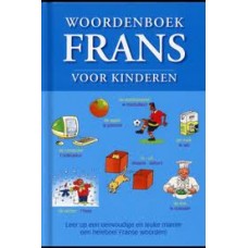 Woordenboek Frans voor kinderen, leer op een eenvoudige en leuke manier een heleboel Franse woorden
