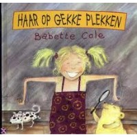 Cole, Babette: Haar op gekke plekken