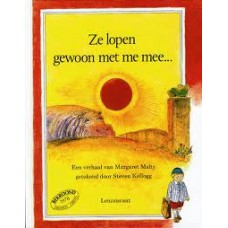 Mahy, Margaret met ill. van Steven Kellogg: Ze lopen gewoon met me mee... Mahy, Margaret met ill. van Steven Kellogg: Ze lopen gewoon met me mee...