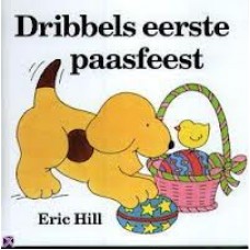 Hill, Eric: Dribbels eerste paasfeest (kijk-achter-de-flap-boek)