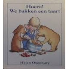 Kinderboekenweekgeschenk 1993: Hoera! we bakken een taart door Helen Oxenbury