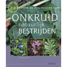 Ryrie, Charlie: Onkruid natuurlijk bestrijden ( gids voor de biologische tuin)