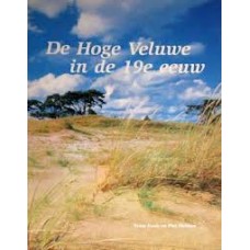 Haak, Bram en Piet Hofman: De Hoge Veluwe in de 19e eeuw