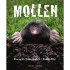 Vranckx, Roeland: Mollen, biologie-levenswijze-bestrijding