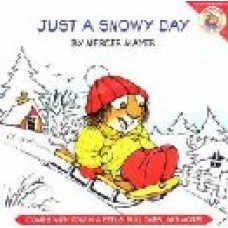 Mayer, Mercer: Just a snowy day,  a golden touch and feel book (Engels)