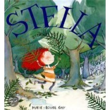 Gay, Marie-Louise: Stella ster van het bos