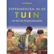 Maynard, Chris: Experimenten in de tuin, met meer dan 50 spannende proeven